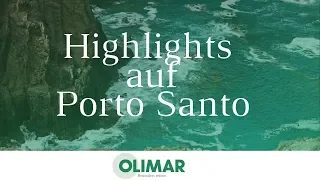 Porto Santo: Highlights - OLIMAR-Version (Lang)