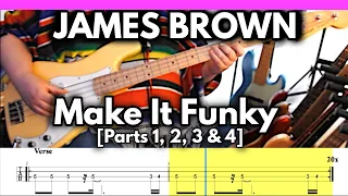James Brown - Make It Funky [Parts 1, 2, 3 & 4] [1971] | BASS Cover | TABS