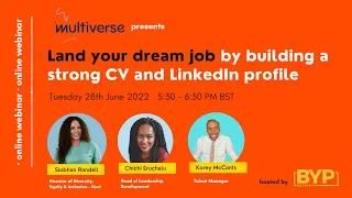 Land your dream job by building a strong CV and LinkedIn profile - Multiverse