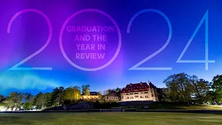 Graduation 2024 and the Year in Review