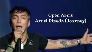 Open Arms by Arnel Pineda /Journey(Lyrics)