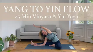 Yang To Yin Yoga Deep Reset | 45 Min. Vinyasa & Yin Yoga