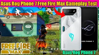 Asus Rog Phone 7 Free Fire Max Gameplay Test|Asus Rog Phone 7 Free Fire Max Test,FreeFire Max Gaming