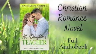 His Daughter's Teacher Christian Romance Novel Full Ebook