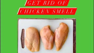 How to remove a bad smell from a raw chicken. Prepare chicken
