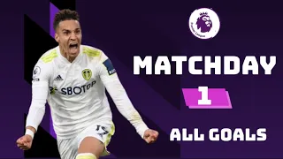 PREMIER LEAGUE MATCHDAY 1 | ALL GOALS