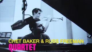 Chet Baker Quartet  &  Russ Freeman