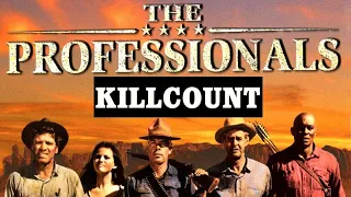 The Professionals (1966) Lancaster, Marvin, Strode & Palance killcount
