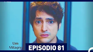 Um Milagre Episódio 81 (Dublagem em Português)