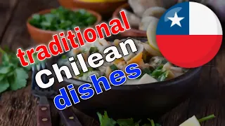 Chilean Traditional Dishes - 10 Traditional Chilean Dishes By Traditional Dishes