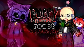 •Poppy playtime react to all deaths•✨| gacha Life 2| reaction| part 1✨.