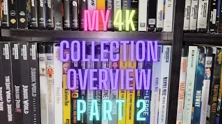 My 4K Collection Overview Part 2