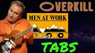 Men At Work (Colin Hay) Overkill Fingerstyle {Guitar} TABS!!!