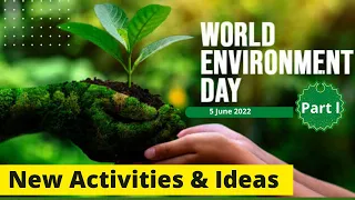 World Environment Day Activities part 1 l New Ideas to celebrate World Environment Day #update