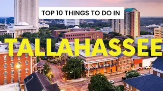 Top 10 Things To Do In Tallahassee Florida | Florida Travel | Travel Robot