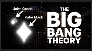 Katie Mack Explains The Big Bang To John Green