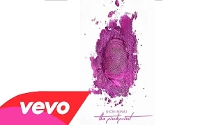 Nicki Minaj - The Pinkprint (ALBUM SNIPPETS)