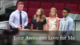Your Awesome Love for Me (PCC Proclaim Ministry Team)