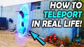 How to Teleport in Real Life! Teleportation Superpower!