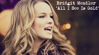 Bridgit Mendler - All I See Is Gold (Lyric Video)