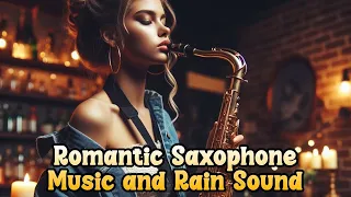 Deep Sleep Within 10 Minutes , Relief Stress, Relaxing | Romantic Saxophone Music and Rain Sound