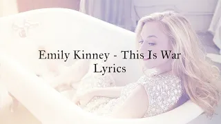 Emily Kinney - This Is War Lyrics