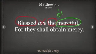 The Word for Today Matthew 5:7