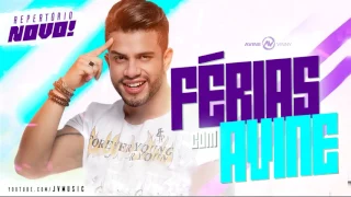 Avine Vinny   Férias Com Avine   Repertório Novo Promocional Agosto 2017   YouTube