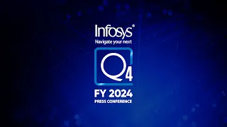 Live: Infosys Q4 FY24 Press Conference