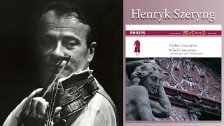 Henryk Szeryng - Mozart: Violin Concerto No. 4 in D major, K. 218. Rec. 1970