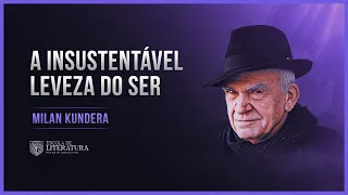 [ESCOLA DE LITERATURA] A Insustentável Leveza do Ser | Aula Aberta