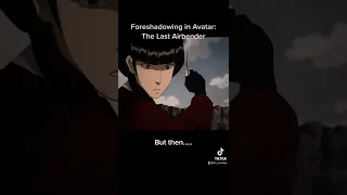 Foreshadowing in Avatar: The Last Airbender