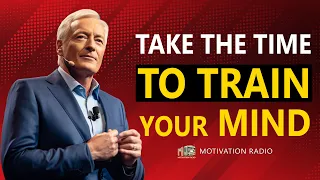 Brian Tracy's Eye-Opening Inspiration Will Leave You Speechless | Video That Trains Your Mind 2024