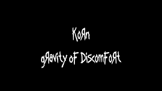 Korn - Gravity Of Discomfort | Lyrics Video