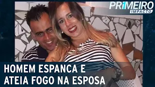 SP: mulher é espancada e queimada viva pelo marido | Primeiro Impacto (19/04/21)