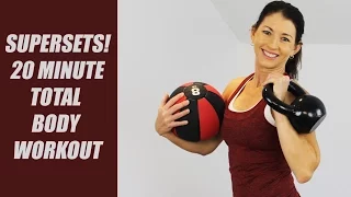 20 MINUTE SUPERSET WORKOUT - MEDICINE BALL + KETTLEBELL