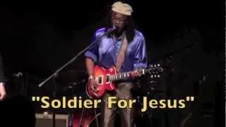 "SOLDIER FOR JESUS" - JOE LOUIS WALKER BAND