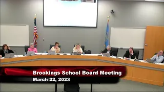 Brookings School Board Special Meeting - 3-22-2023