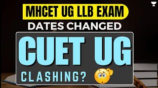 Revised Exam Dates of MHCET UG LLB | Does CEUT UG LLB exams Clashing? 🤔 #cuetug2024 #mhcetllb