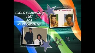 # CRIOLO E BARRERITO # 1967 #Relíquia