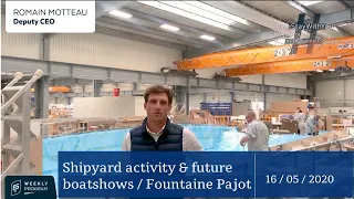 Shipyard activity after lockdown & Future boatshows for Fountaine Pajot