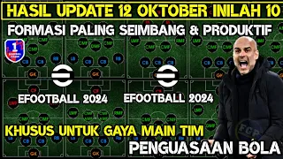 INILAH 10 FORMASI PALING SEIMBANG & PRODUKTIF DI EFOOTBALL 2024 KHUSUS UNTUK PENGUASAAN BOLA