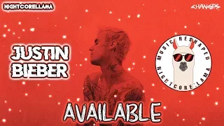 Justin Bieber - Available (Lyrics) | Official Nightcore LLama Reshape