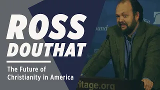 Ross Douthat: “Does Christianity Have a Future in America?”