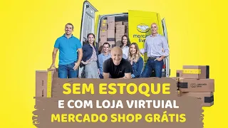 AQUI VOCE vai APRENDER como VENDER no MERCADO LIVRE sem ESTOQUE e ainda GANHAR loja MERCADO SHOPS