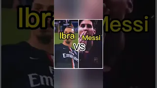 Ibrahimovic vs Messi