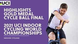 Highlights - Cycle Ball - Gold Medal Final | 2021 UCI Indoor Cycling World Championships