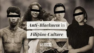 How do we unlearn Anti-Blackness in Filipino Culture?