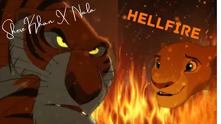 Shere Khan X Nala - Hellfire ( Music Video)