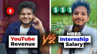 My YouTube Revenue vs MBBS Internship Salary: How much do Doctors Earn | Anuj Pachhel